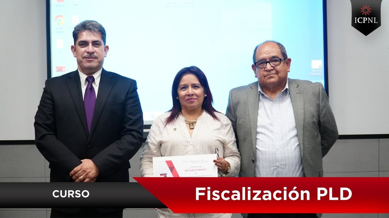 Evento Fiscalización PLD, en el ICPNL con el Presidente CPC Luis Padrón