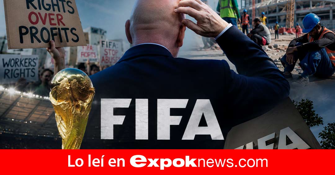 ¿La mayor queja contra la FIFA? Acusan abusos y contradicciones antes del Mundial
