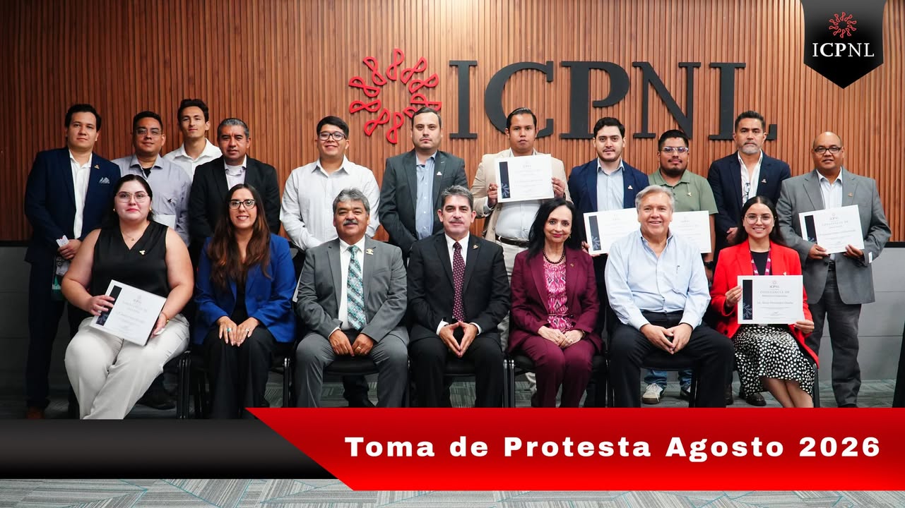 Bienvenidos al ICPNL! Toma de Protesta Agosto 2026