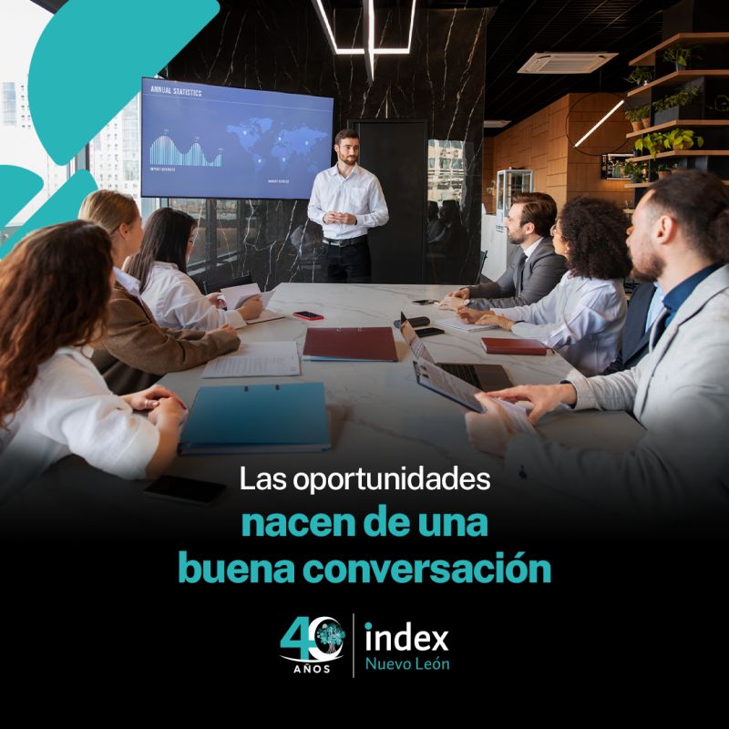 Formar parte de Index Nuevo León es integrarse a una comunidad que fortalece el desarrollo de las empresas